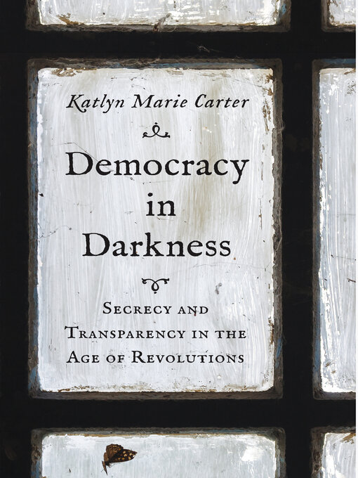 Title details for Democracy in Darkness by Katlyn Marie Carter - Available